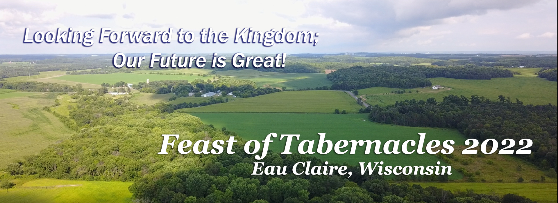 Feast of Tabernacles 2022 -Eau Claire, WI
